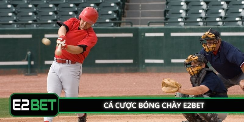 Cá Cược Bóng Chày E2BET