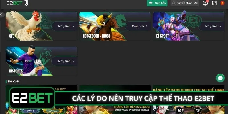 Các lý do nên truy cập thể thao E2BET