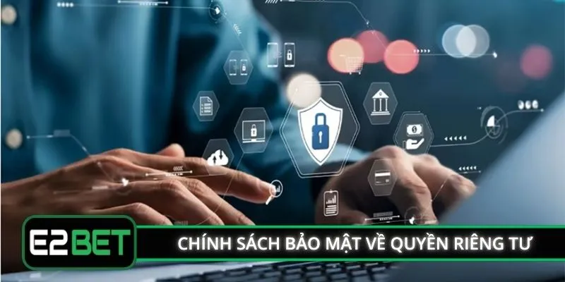 Chính sách bảo mật về quyền riêng tư