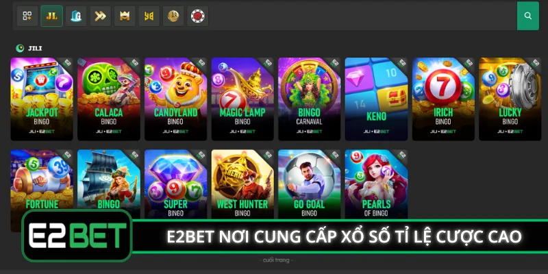E2BET nơi cung cấp xổ số tỉ lệ cược cao