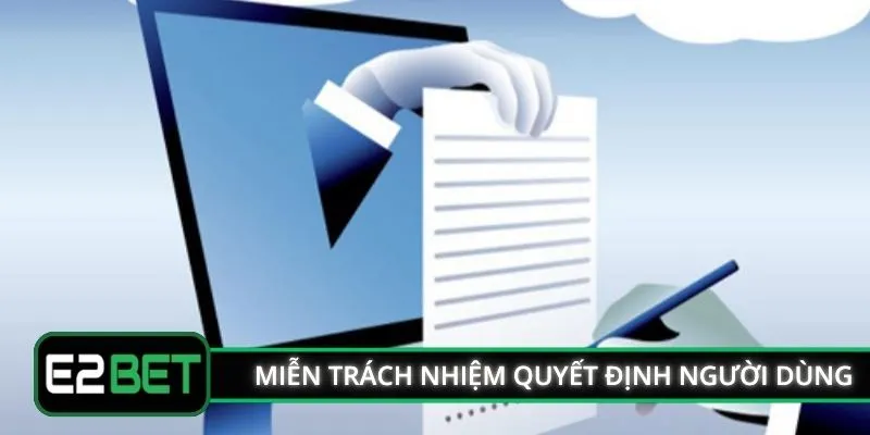 Miễn trách nhiệm về quyết định người dùng