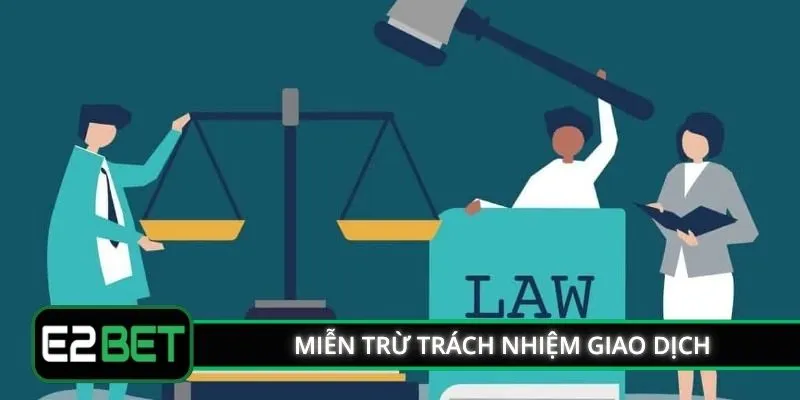 Miễn trừ trách nhiệm liên quan đến giao dịch
