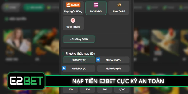 Nạp tiền E2BET cực kỳ an toàn