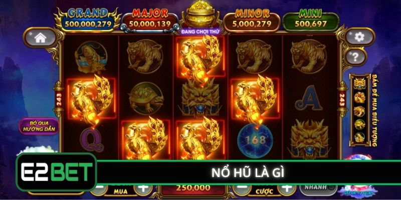 Nổ Hũ Là Gì