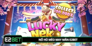 Nổ Hũ Mèo May Mắn E2BET